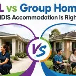 service SIL vs Group Homes: Which NDIS Accommodation Is Right for You?